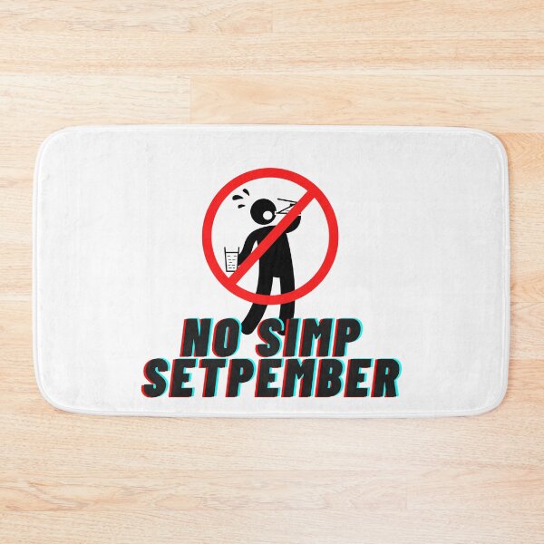 Item preview, No Simp Setpember designed and sold by Freihalt.