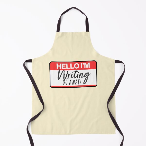 Item preview, Hello I'm Writing Go Away Writer designed and sold by sharedipmemes.