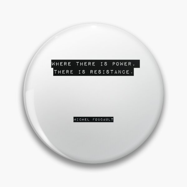 Item preview, Michel Foucault Quote designed and sold by RJ123.