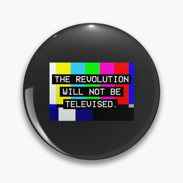 Item preview, The Revolution Will Not Be Televised designed and sold by PantasticPanic.