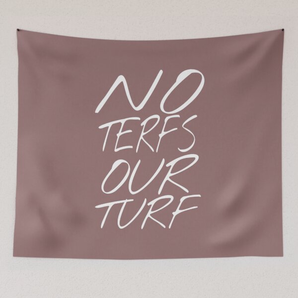 Item preview, no terfs our turf designed and sold by medbouk1.