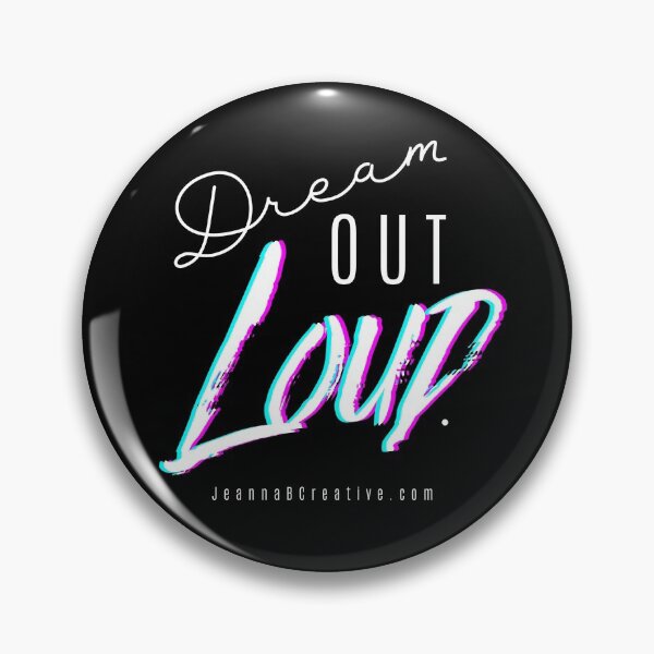 Item preview, Dream Out Loud designed and sold by JeannaBCreative.
