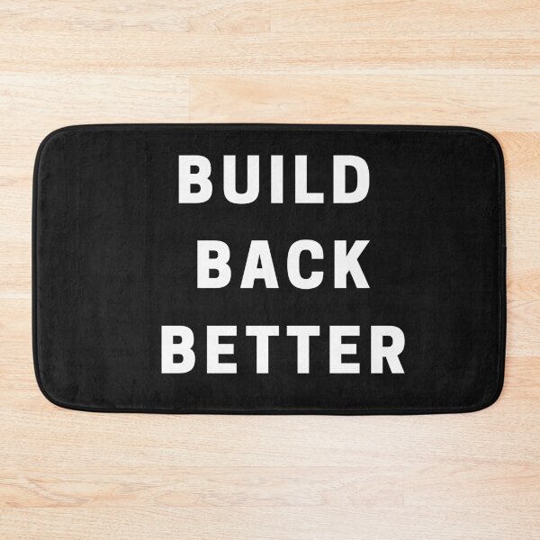 Item preview, BUILD BACK BETTER designed and sold by Imaginative Expressions⭐️ ⭐️ ⭐️ ⭐️ ⭐️.