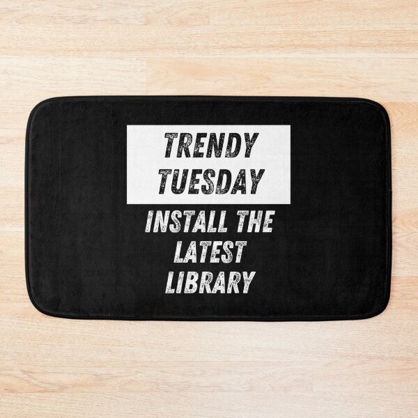 Item preview, Tuesday Dev Motivation Funny designed and sold by cheekygeek.