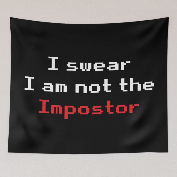 Item preview, I swear I am not the impostor - crewmate designed and sold by AmpersandCuster.