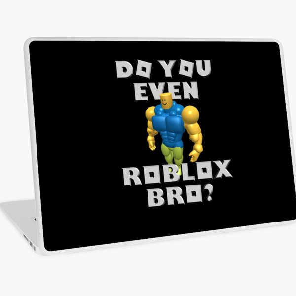 Do You Even Roblox Bro Block Head Noob Laptop Skin By Robloxrox Redbubble - do you even roblox