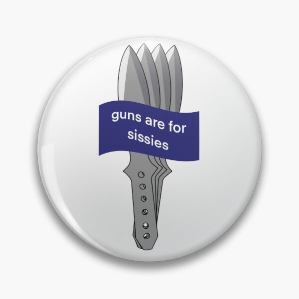 Item preview, guns are for sissies designed and sold by dangerousfrog.