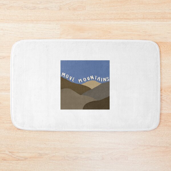 Item preview, Move Mountains designed and sold by The Haus Shop.