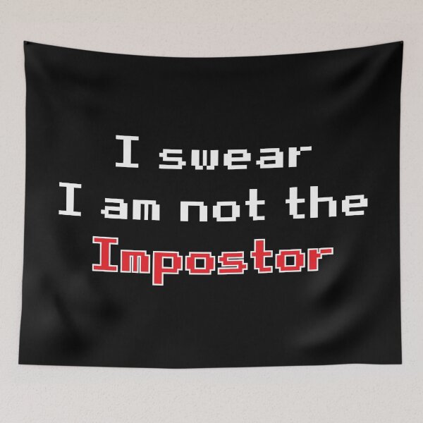 Item preview, I swear I am not the impostor - crewmate designed and sold by AmpersandCuster.