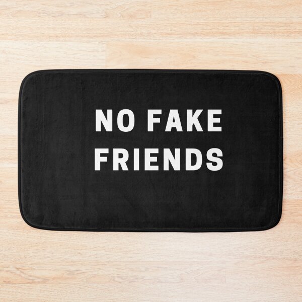 Item preview, NO FAKE FRIENDS designed and sold by Imaginative Expressions⭐️ ⭐️ ⭐️ ⭐️ ⭐️.
