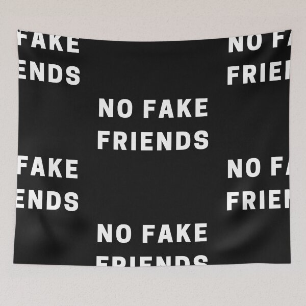 Item preview, NO FAKE FRIENDS designed and sold by Imaginative Expressions⭐️ ⭐️ ⭐️ ⭐️ ⭐️.