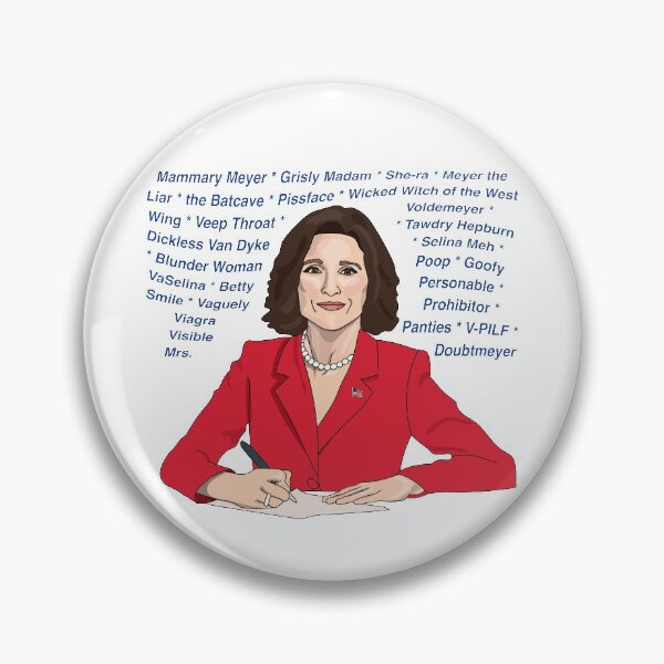 Item preview, Selina Meyer nicknames - veep designed and sold by kellzy.