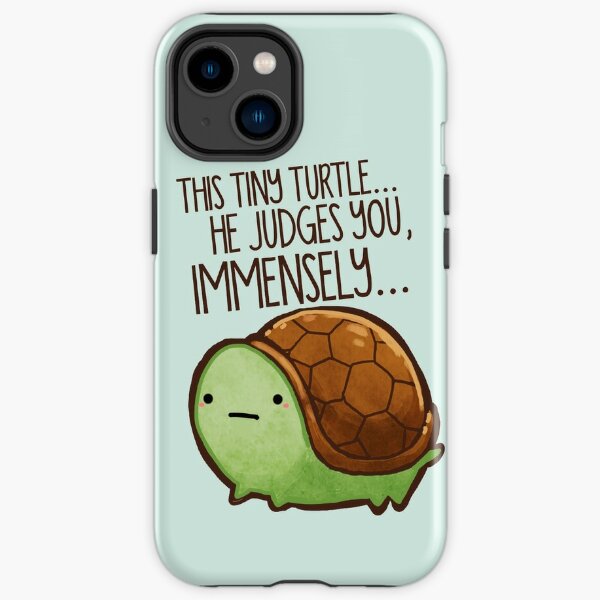 This turtle.. he judges you. iPhone Tough Case