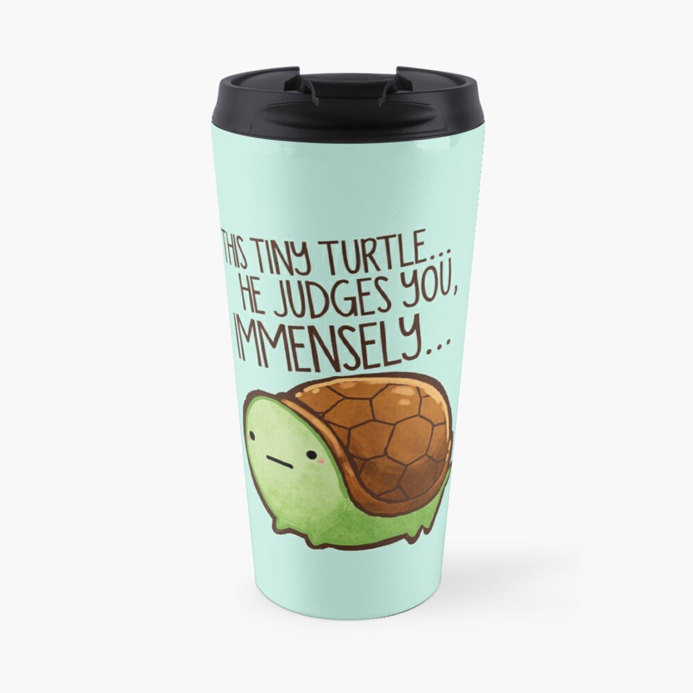 This turtle.. he judges you. Travel Coffee Mug