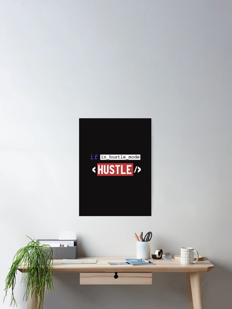 Thumbnail 2 of 3, Poster, Hustle designed and sold by SmfCoder.