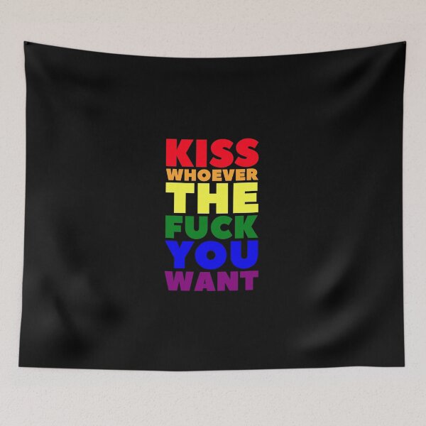Item preview, Kiss Whoever The Fuck You Want, Funny Quote designed and sold by hectorgool.