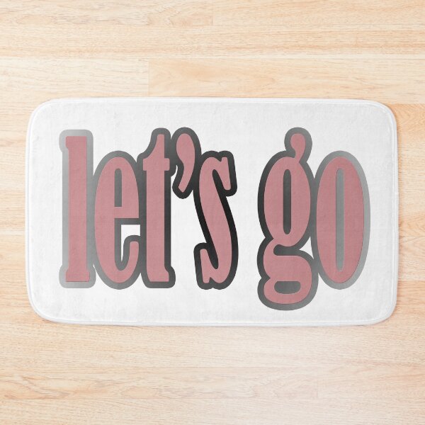 Item preview, let's go - enthusiasm  designed and sold by omy-jozef.