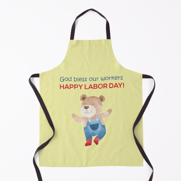 Item preview, God bless our workers - Happy Labor Day - Happy Dancing Worker Bear designed and sold by thewishdesigns.