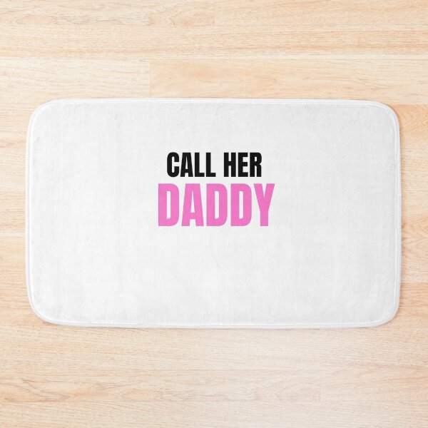 Item preview, Call Her Daddy designed and sold by Skaters.