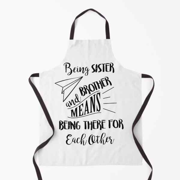 Item preview, Being sister and brother means being there for each other designed and sold by thewishdesigns.