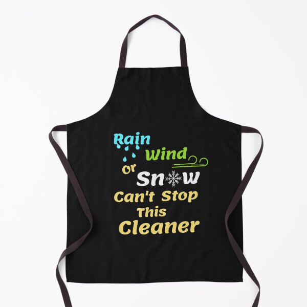 Item preview, Rain, Wind or Snow, Inspirational Cleaning Saying designed and sold by SavvyCleaner.