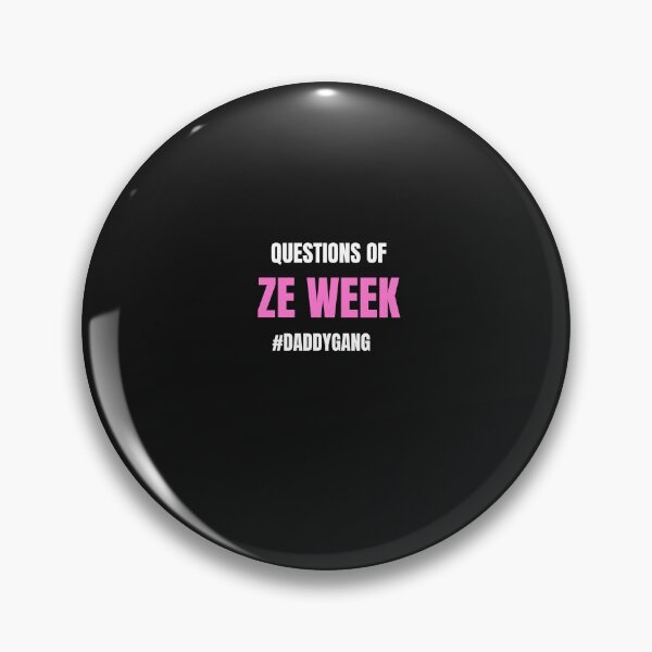 Item preview,  Call Her Daddy Quote Questions of Ze Week designed and sold by Skaters.