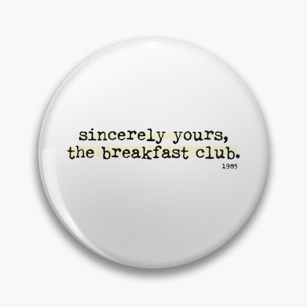 Item preview, Sincerely Yours Breakfast Club designed and sold by thefrshmachine.