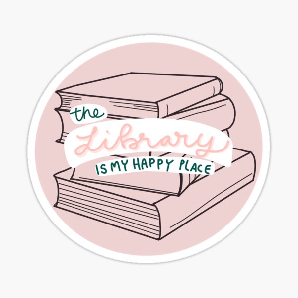 The library is my happy place book stack Sticker