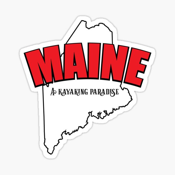 Maine A Kayaking Paradise Sticker