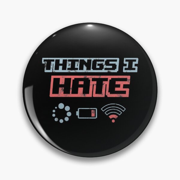 Item preview, Things I Hate Gamer Nerd Geek Gift Wifi designed and sold by teeseeds.