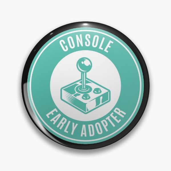 Item preview, Console Early Adopter - Next Gen designed and sold by AmpersandCuster.