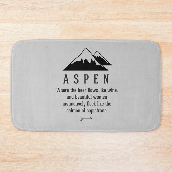 Item preview, Aspen - where the beer flows like wine - Dumb & Dumber designed and sold by Primotees.