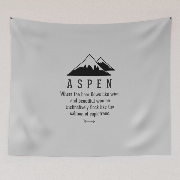 Item preview, Aspen - where the beer flows like wine - Dumb & Dumber designed and sold by Primotees.