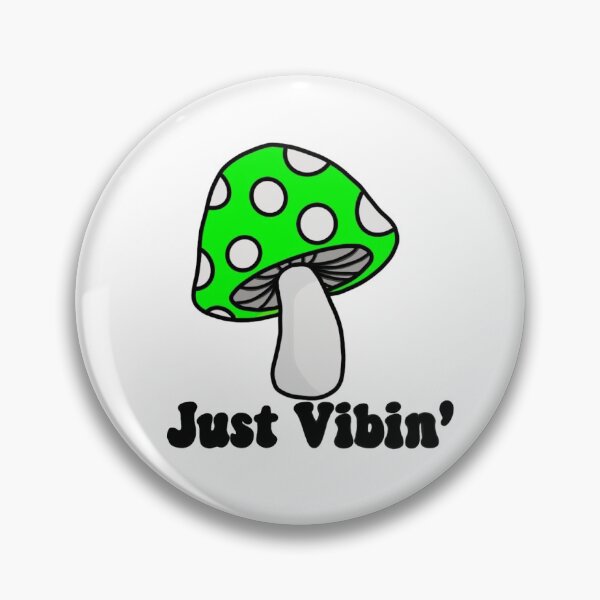 Item preview, Green “Just Vibin’” Mushroom designed and sold by Fresh-Pressed.