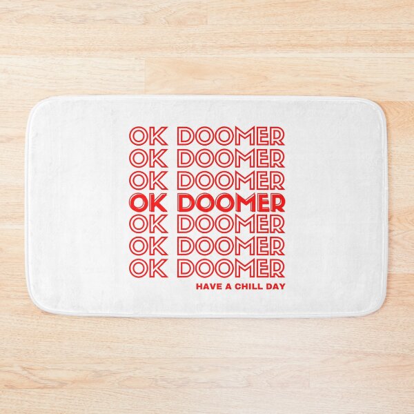 Item preview, OK Doomer - Have A Chill Day designed and sold by molamode.
