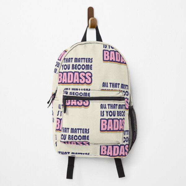 Item preview, All That Matters Is You Become BADASS | babyRAGE Item #T0001 designed and sold by babyrage.