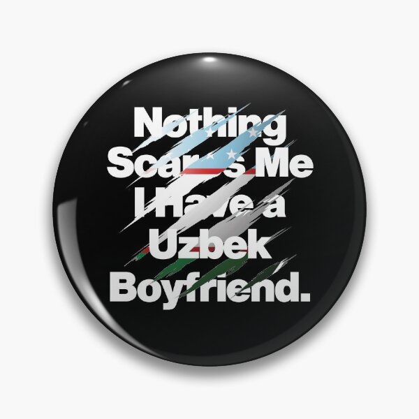 Item preview, Nothing Scares Me I Have a Uzbek Boyfriend designed and sold by elhefe.