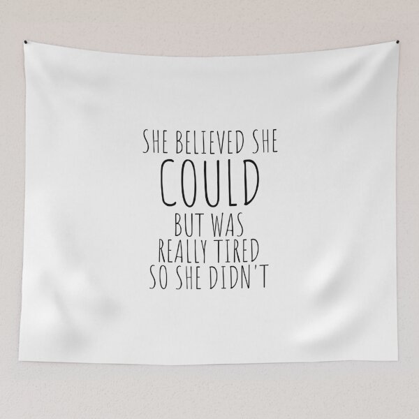 Item preview, She believed she could designed and sold by cutelittletext.