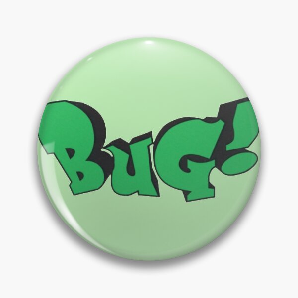 Item preview, BUG! designed and sold by miraclearcade.