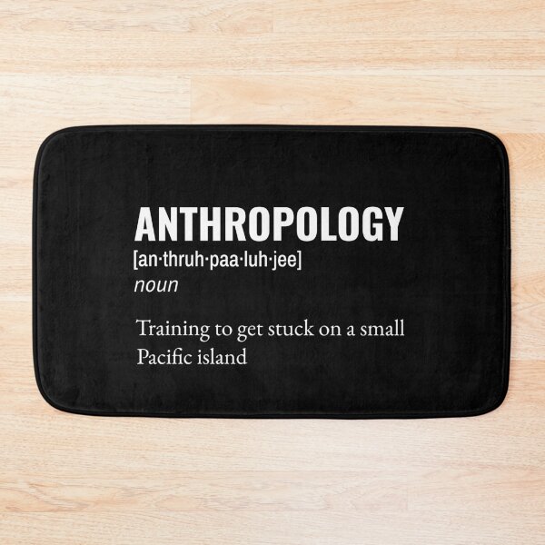 Item preview, Anthropology Dictionary Definition: Training to Get Stuck on a Small Pacific Island designed and sold by Anthrocosmos.