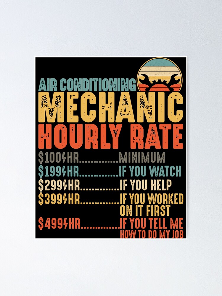 " Air Conditioning of Mechanic Hourly Rate Shirt Funny Refrigeration