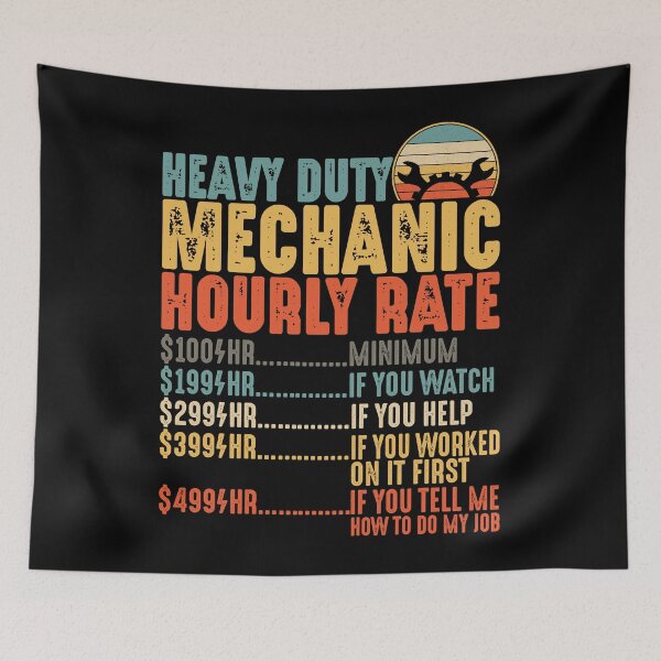 Item preview,  Heavy Duty Equipment Mechanic Hourly Rate Shirt Mechanics Gifts designed and sold by mbybdi.