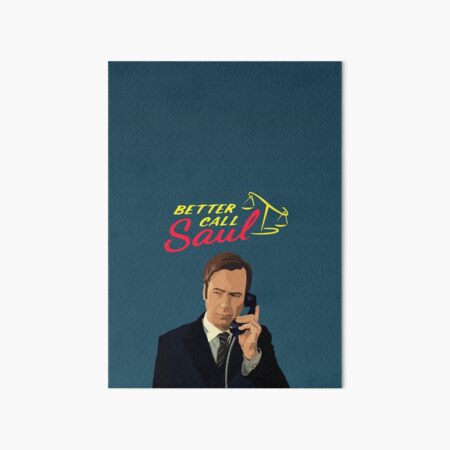 Better Call Saul Art Board Print