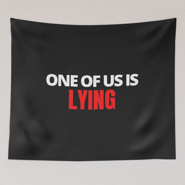 Item preview, One of us is lying designed and sold by MohitJain1109.