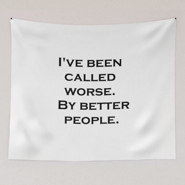 Item preview, Called Worse designed and sold by LaughingGryphon.