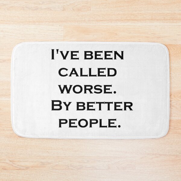 Item preview, Called Worse designed and sold by LaughingGryphon.