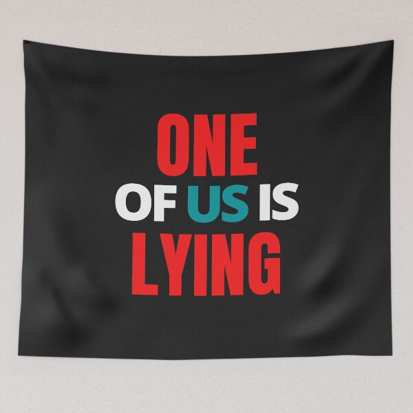 Item preview, One of us is lying designed and sold by MohitJain1109.