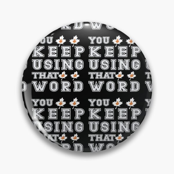 Item preview, you keep using that word designed and sold by buzz1days.