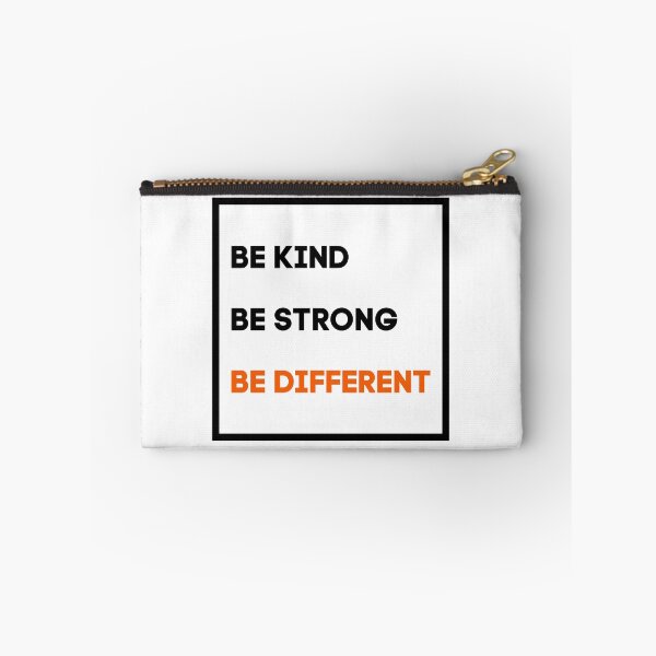 Item preview, Be Kind Be Strong Be Different designed and sold by Ogrelink.