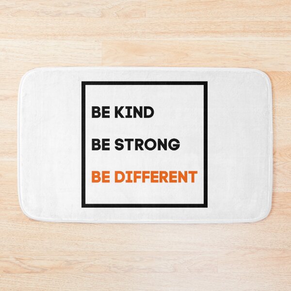 Item preview, Be Kind Be Strong Be Different designed and sold by Ogrelink.